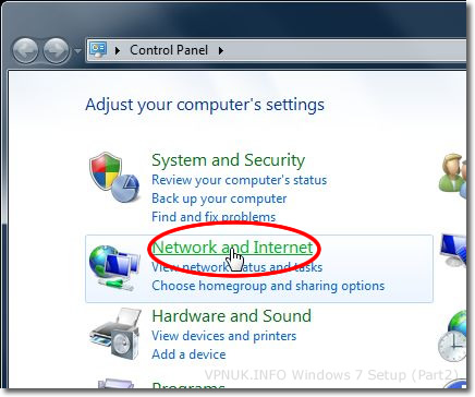 Setting up a VPN on Windows 7 - Part 2 - Go to Networking and Internet